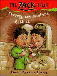 Title: Zack Files 02: Through the Medicine Cabinet, Author: Dan Greenburg