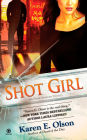 Shot Girl (Annie Seymour Series #4)