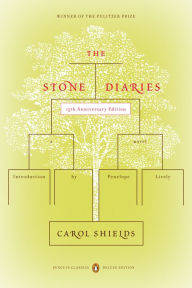 Title: The Stone Diaries: Pulitzer Prize Winner (Penguin Classics Deluxe Edition), Author: Carol Shields