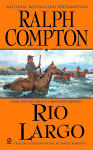 Title: Ralph Compton Rio Largo, Author: Ralph Compton