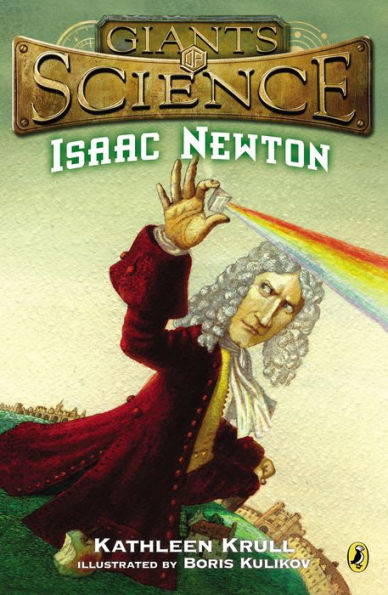 Isaac Newton (Giants of Science Series)