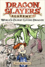 World's Oldest Living Dragon (Dragon Slayers' Academy Series #16)