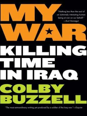 My War: Kiling Time in Iraq