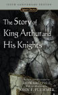 The Story of King Arthur and His Knights