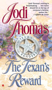 Title: The Texan's Reward (Wife Lottery Series #4), Author: Jodi Thomas