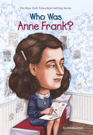 Title: Who Was Anne Frank?, Author: Ann Abramson