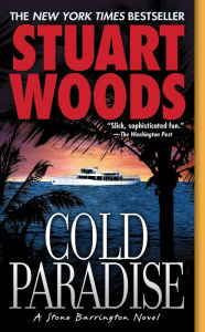 Title: Cold Paradise (Stone Barrington Series #7), Author: Stuart Woods