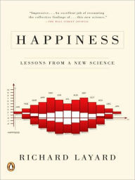 Title: Happiness: Lessons from a New Science, Author: Richard Layard