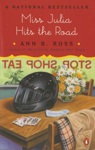Title: Miss Julia Hits the Road (Miss Julia Series #4), Author: Ann B. Ross