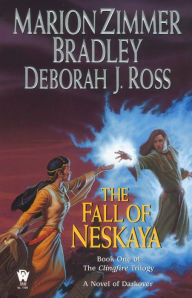 Title: The Fall of Neskaya (Clingfire Trilogy #1), Author: Marion Zimmer Bradley