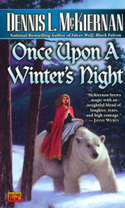 Title: Once Upon a Winter's Night, Author: Dennis L. McKiernan