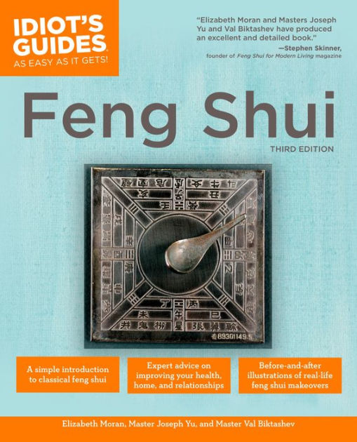 The Complete Idiots Guide To Feng Shui 3rd Edition By Elizabeth Moran Joseph Yu Ebook 5062