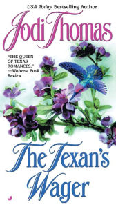 Title: The Texan's Wager (Wife Lottery Series #1), Author: Jodi Thomas