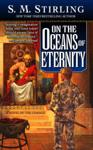 On the Oceans of Eternity (Island in the Sea of Time Series #3)