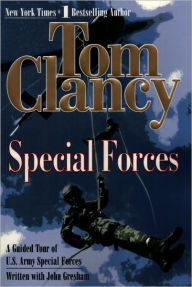 Special Forces: A Guided Tour of U.S. Army Special Forces