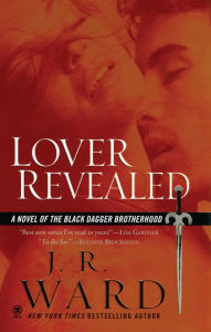 Lover Revealed (Black Dagger Brotherhood Series #4)