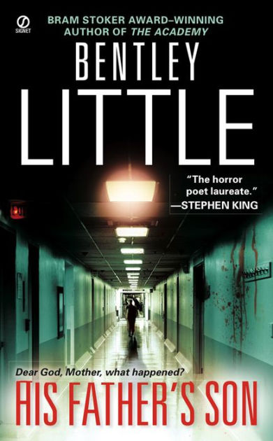 His Father S Son By Bentley Little Paperback Barnes