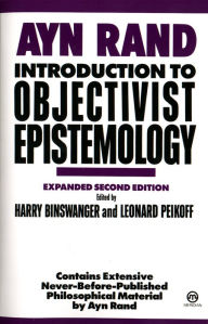 Title: Introduction to Objectivist Epistemology: Expanded Second Edition, Author: Ayn Rand