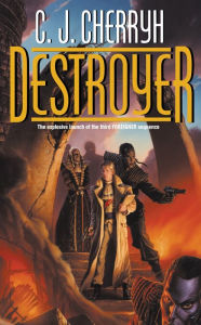 Title: Destroyer (Foreigner Series #7), Author: C. J. Cherryh