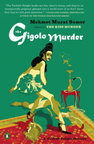 Title: The Gigolo Murder, Author: Mehmet Murat Somer