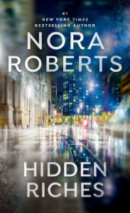 Title: Hidden Riches, Author: Nora Roberts
