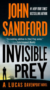 Title: Invisible Prey (Lucas Davenport Series #17), Author: John Sandford