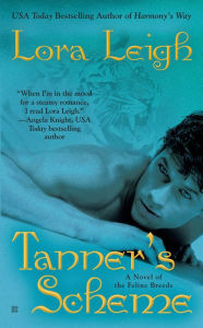 Title: Tanner's Scheme (Breeds Series #9), Author: Lora Leigh