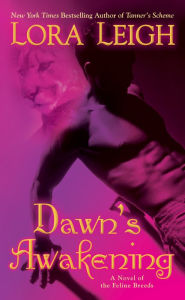 Title: Dawn's Awakening (Breeds Series #14), Author: Lora Leigh