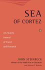 Sea of Cortez: A Leisurely Journal of Travel and Research