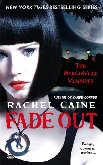 Fade Out Morganville Vampires Series 7 By Rachel Caine Paperback Barnes Noble