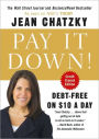 Pay It Down!: Debt-Free on $10 a Day