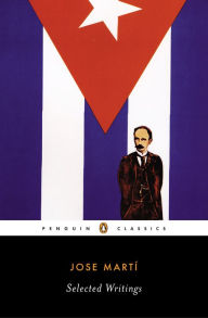 Title: Selected Writings, Author: José Martí