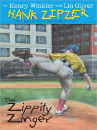 Title: The Zippity Zinger (Hank Zipzer Series #4), Author: Henry Winkler