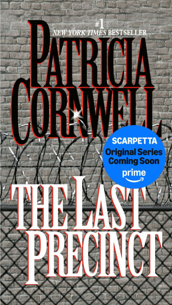 The Last Precinct (Kay Scarpetta Series #11)