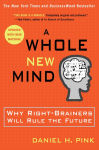 Alternative view 2 of A Whole New Mind: Why Right-Brainers Will Rule the Future
