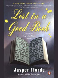 Title: Lost in a Good Book (Thursday Next Series #2), Author: Jasper Fforde