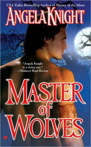 Title: Master of Wolves (Mageverse Series #3), Author: Angela Knight