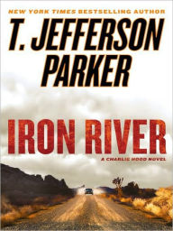 Title: Iron River, Author: T. Jefferson Parker