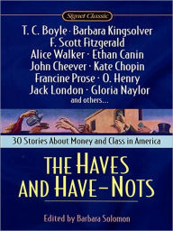 Title: The Haves and Have Nots, Author: Various