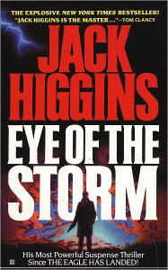Title: Eye of the Storm (Sean Dillon Series #1), Author: Jack Higgins