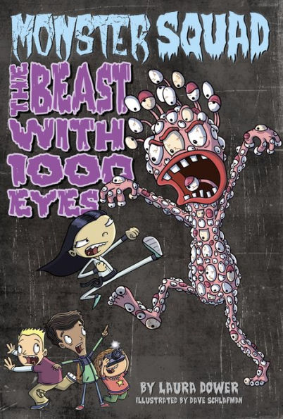 The Beast with 1000 Eyes (Monster Squad Series #3)