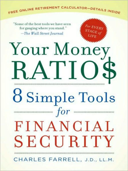 Your Money Ratios: 8 Simple Tools for Financial Security at Every Stage of Life