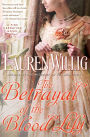 The Betrayal of the Blood Lily (Pink Carnation Series #6)