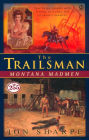 Montana Madmen (Trailsman Series #255)