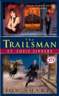 St. Louis Sinners (Trailsman Series #271)