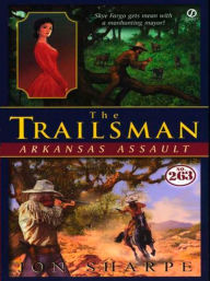 Title: Arkansas Assault (Trailsman Series #263), Author: Jon Sharpe