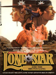 Lone Star 127: The Brutus Gang