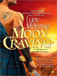 Title: Moon Craving (Children of the Moon Series #2), Author: Lucy Monroe