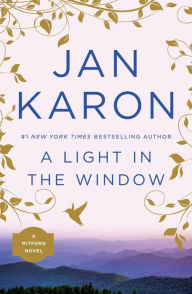 Title: A Light in the Window (Mitford Series #2), Author: Jan Karon