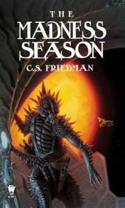 Title: The Madness Season, Author: C. S. Friedman